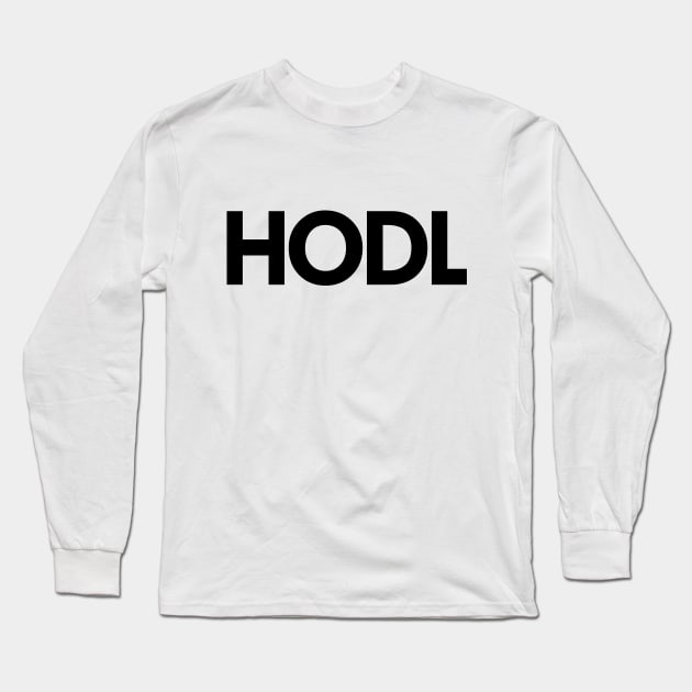 HODL CryptoCurrency Long Sleeve T-Shirt by goldhunter1